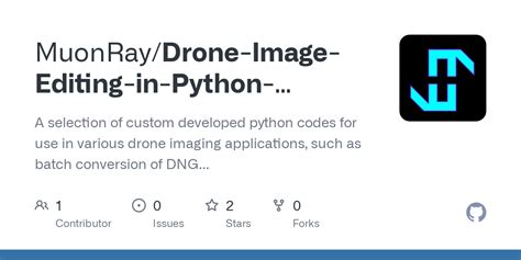 github muonraydrone image editing  python coding repository  selection  custom