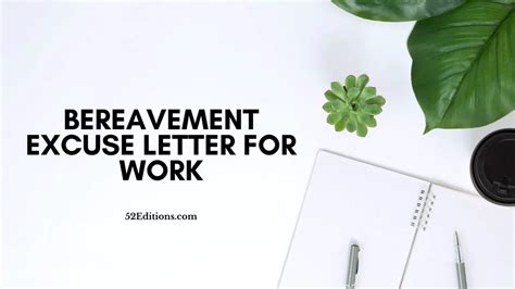 bereavement excuse letter  work   letter templates print