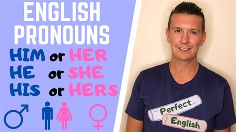 how to use english pronouns he she his hers him her his her