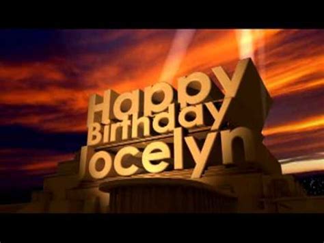 happy birthday jocelyn youtube