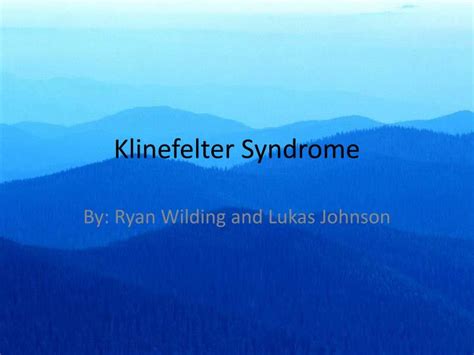 Ppt Klinefelter Syndrome Powerpoint Presentation Id 2330914