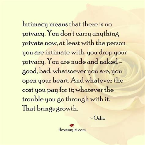 intimacy brings growth love sex intelligence osho quotes love osho quotes on life life