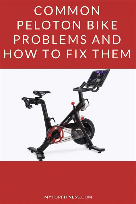 common peloton bike problems    fix   top fitness