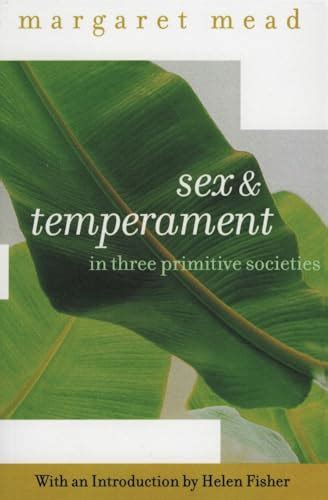 Sex And Temperament In Three Primitive Societies First Edition Abebooks