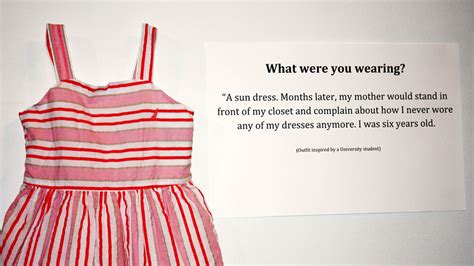Museum Shows Everyday Clothes Sexual Assault Survivors Wore When