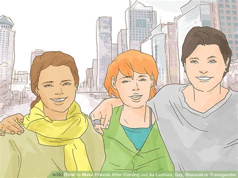 how to make friends after coming out as lesbian gay bisexual or transgender