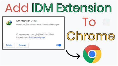 add idm extension  google chrome  easiest method youtube
