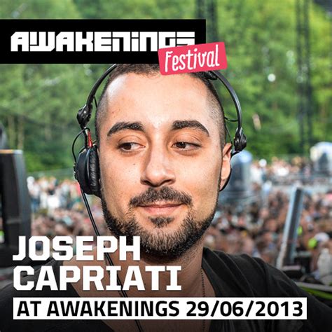 Joseph Capriati At Awakenings Festival 2013 By Awakenings