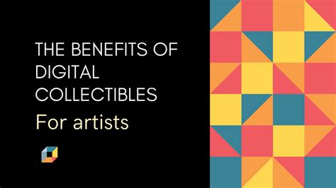 benefits  digital collectibles  artists