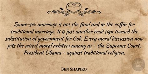 Ben Shapiro Same Sex Marriage Is Not The Final Nail In