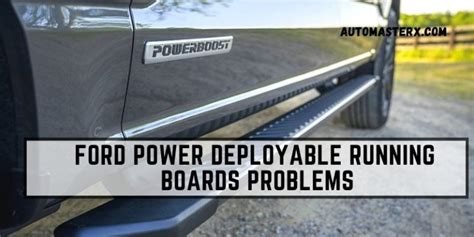 solving ford power deployable running boards problems