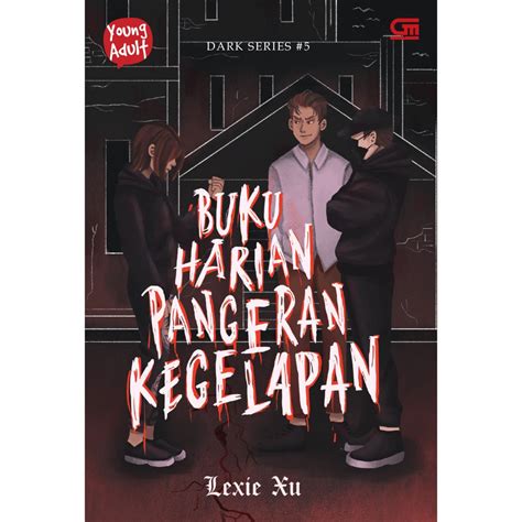 Jual Dark Series 5 Buku Harian Sang Pangeran Kegelapan By Lexie Xu