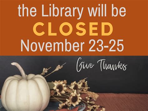 closed  thanksgiving pryor public library
