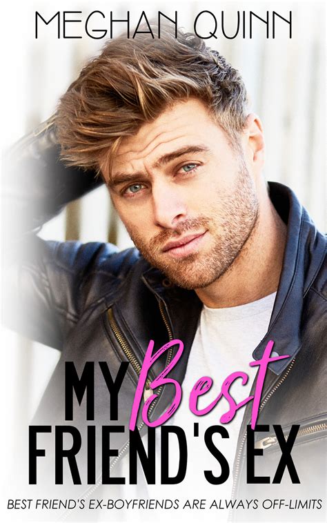 cover reveal my best friend s ex by meghan quinn