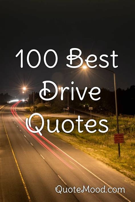 inspiring drive quotes driving quotes quotes good drive