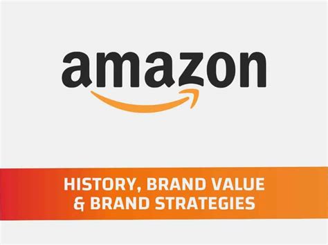 amazon history brand   brand strategy