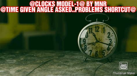 clocks model time  angle asked questions technique finding