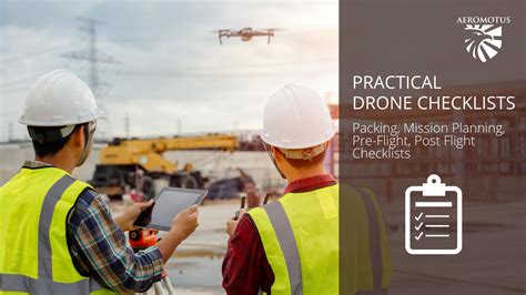 practical drone checklists aeromotus