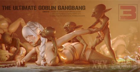 the ultimate goblin gangbang 3
