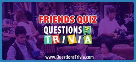 ultimate friends trivia quiz  fans questionstrivia