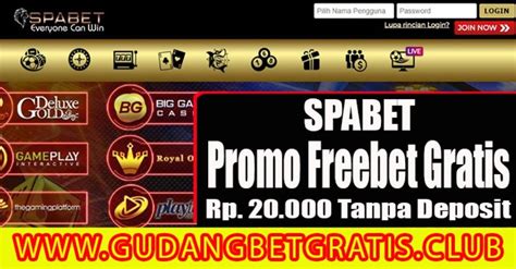spabet promo freebet gratis rp   deposit promo freebet