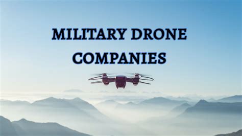 exploring key players   military drone companies market