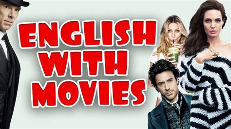 learn english with movies 6 tips youtube