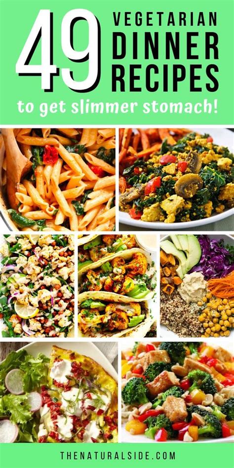 49 Delicious Weight Loss Friendly Vegetarian Dinner Recipes My Best
