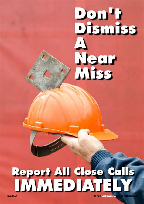 Near Misses Safety Poster Don T Dismiss A Near Miss