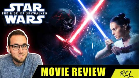 star wars episode ix the rise of skywalker movie review youtube