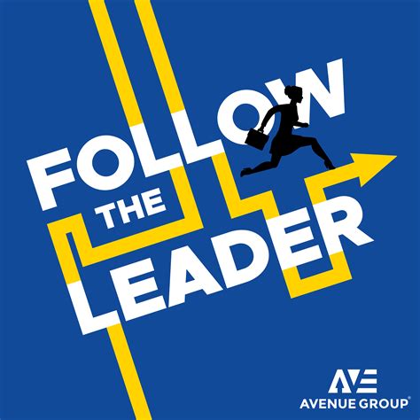 follow  leader podcast avenue group