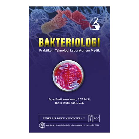 Buku Teknologi Laboratorium Medik Buku Bakteriologi Praktikum