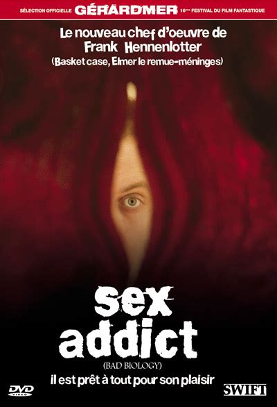 Ces Titres Français Qui Ne Pensent Qu à ça Sex Addict 2008 Dvd