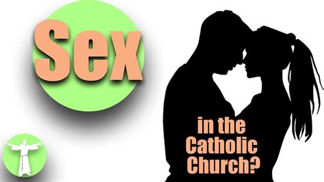 Sex In The Catholic Church Youtube