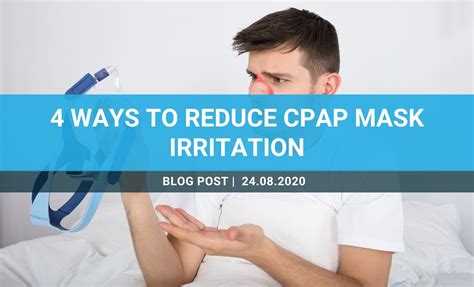ways  reduce cpap mask irritation apnee sante
