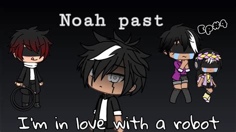 i m in love with a robot ep4 gay love story gacha life read the description discontinue youtube