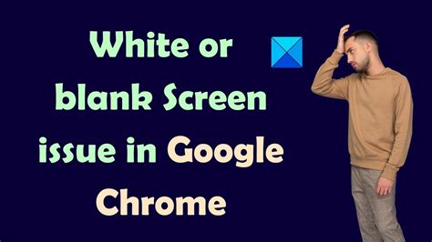 fix google chrome blank white screen issue  windows  youtube