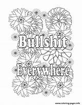 Coloring Pages Quotes Bullshit Adult Everywhere Printable Word Book Rude Swear Books Color Off Swearing Print Ck Relax Cking Amazon sketch template