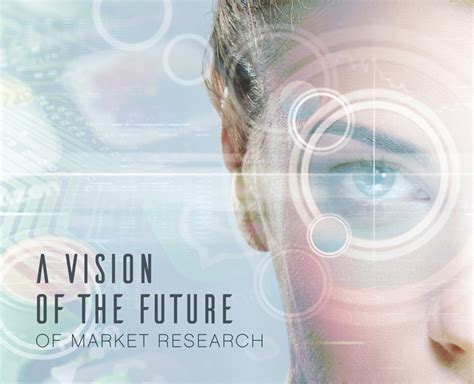 vision   future  market research  degrees