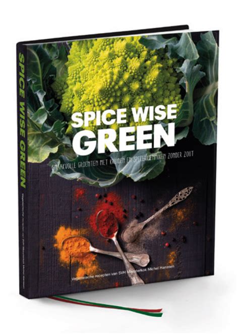 nieuw kookboek spice wise green smakelijk eten zonder zoutnl