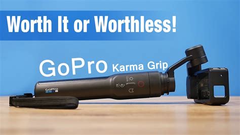 gopro karma grip worth   worthless youtube