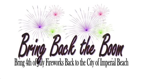 petition bring   july fireworks   imperial beach changeorg