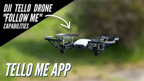 dji tello  app follow  capabilities youtube