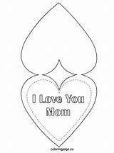 Coloring Mom Mothers Card Pages Greeting Cards Mother Crafts Mommy Happy Craft Template Heart Kids Dad School Activities Visit Saying sketch template