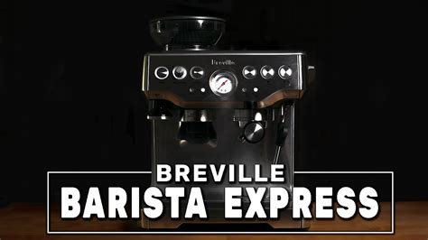 breville barista express review  home espresso machine   youtube