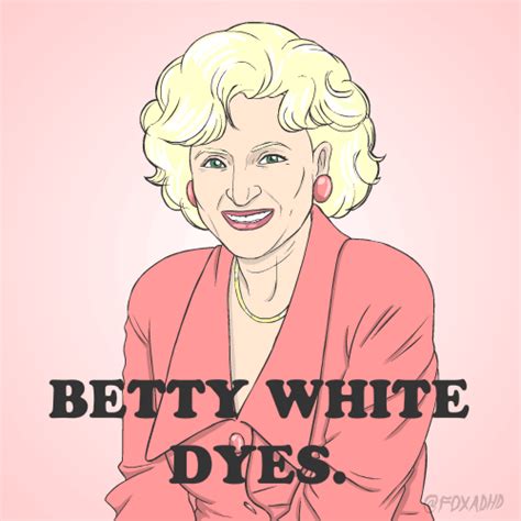 95 reasons we love betty white