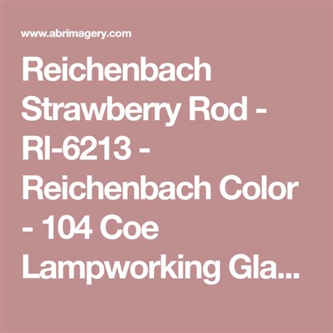 Reichenbach Strawberry Rod Rl 6213 Reichenbach Color 104 Coe