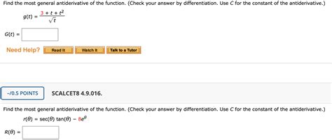 solved find the most general antiderivative of the function