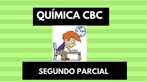 quimica cbc  parcial youtube