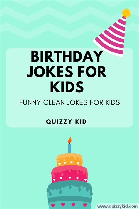 happy birthday jokes quizzy kid birthday jokes funny birthday
